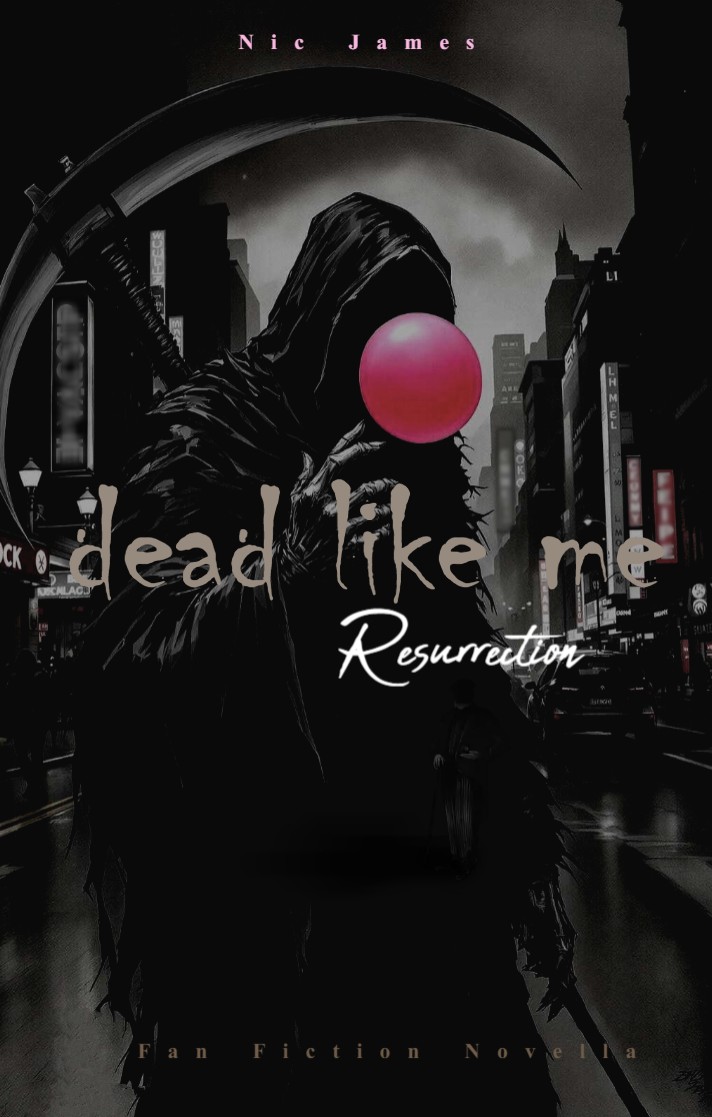 Dead Like Me: Resurrection